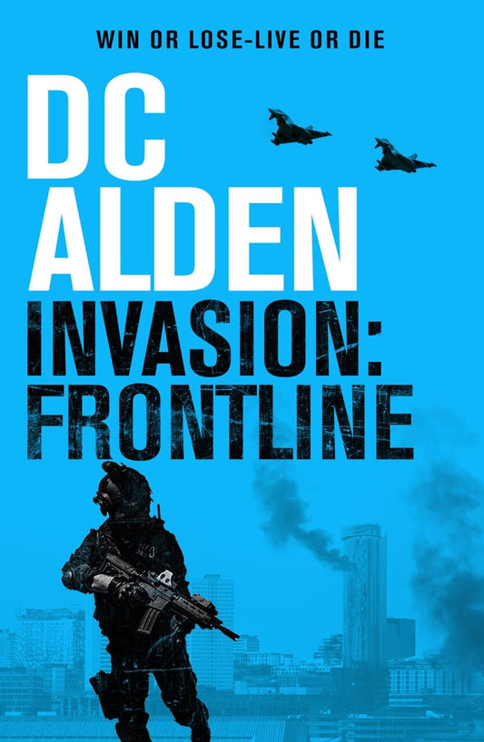INVASION: FRONTLINE - Author DC Alden