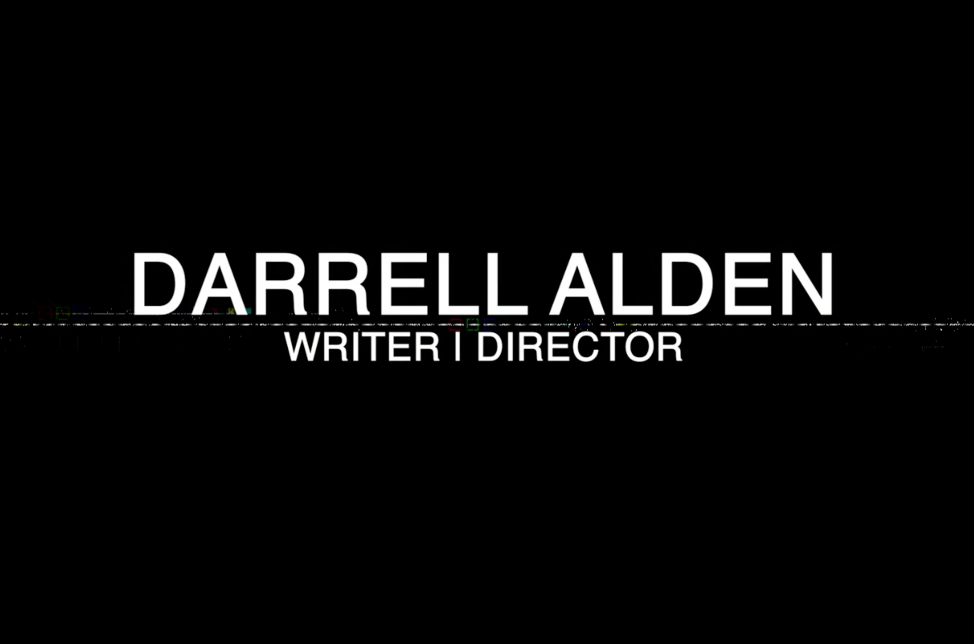 Load video: Darrell Alden Director Reel