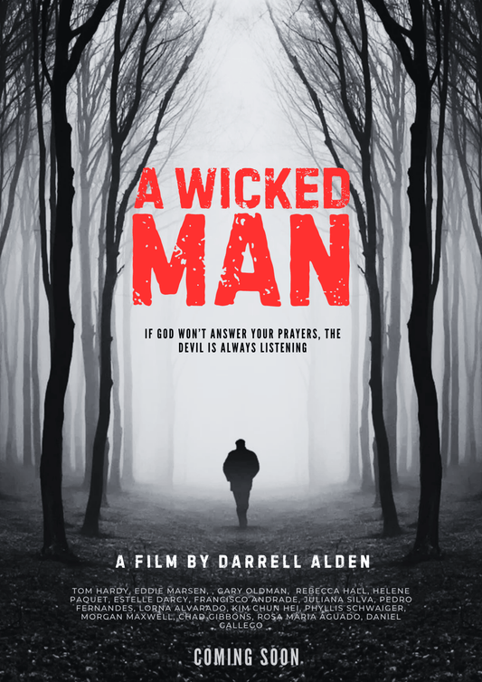 A WICKED MAN - Feature Film Pitch Deck - Author DC Alden