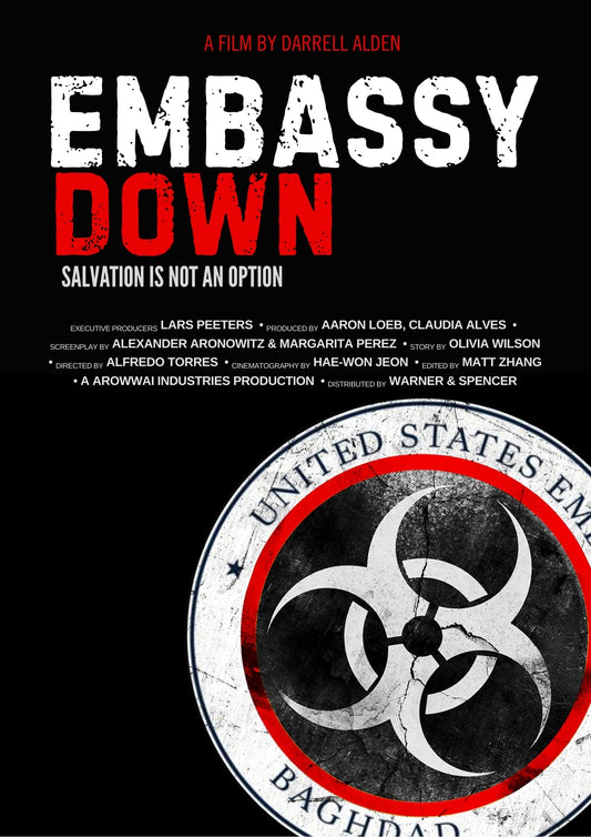 EMBASSY DOWN - Feature Film One Sheet - Author DC Alden